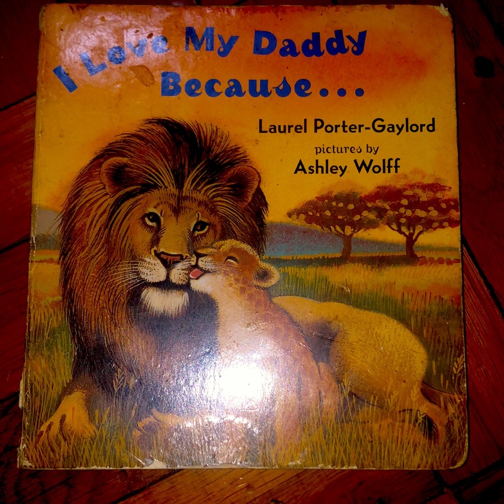 I Love My Daddy Because...